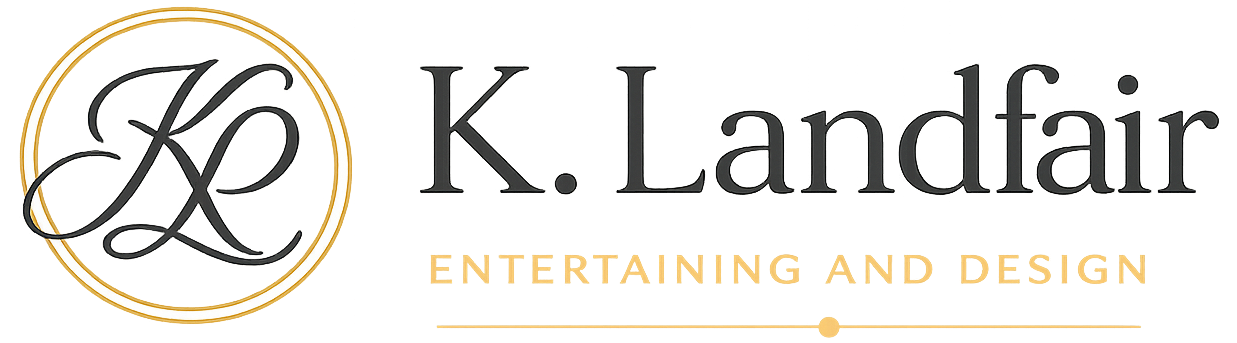 K. Landfair Entertaining and Design